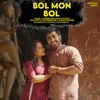 About Bol Mon Bol Song