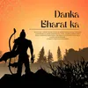 About Danka Bharat Ka Song