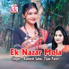 About Ek Nazar Mola Song
