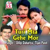 About Turi Mta Gehe Mor Song