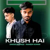 About Khush Hai Song