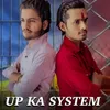 About Up Ka System Song