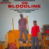 O G Bloodline