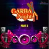 About Garba Night 3 Song