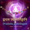 Dvadasha Jyotirlingani