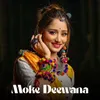 Moke Deewana