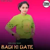 About Sadi Ki Date Song