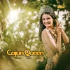 About Cajun Queen Song