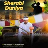 Sharabi Duniya