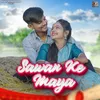 About Sawan Ke Maya Song