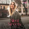 About Silent Streets Reprise Song