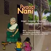 About PYAARI NANI Song