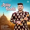 About Roop ILaahi Song