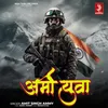 About Army Yuva Song