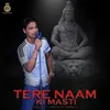 Tere naam ki masti