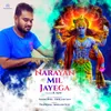 About Narayan Mil Jayega Song