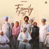 About Family First Song