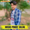 About HASID PAHAT BILAG Song