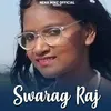 Swarag Raj