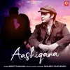 About Aashiqana Song