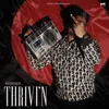 About Thrivin Song