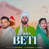 About Ladli Beti Song