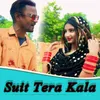 About Suit Tera Kala Song