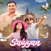 About Saiyyan Song