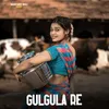 About Gulgula Re Song
