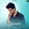 About Lajawaab Song