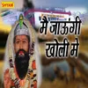 About Main Jaaungi Kholi Main Song