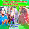 Tajiya Muharram Jharni Hit Song