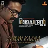 About Aarum Kaana Song