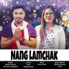 About Nang Lamchak Song