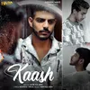 About Kaash Song