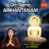 About Om Namo Arihantanam Song