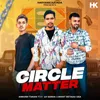 About Circle Matter Song