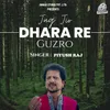 About Jug Jio Dhara Re Guzro Song