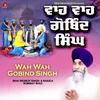 About Wah Wah Gobind Singh Song