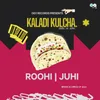 About Kaladi Kulcha Song