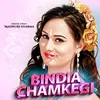 About BINDIA CHAMKEGI Song