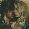 About We'll Meet Again Song