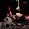 About Freedom Song Reprise Song