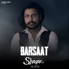 About Barsaat Shayar 2.0 Song