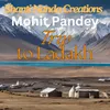 About Trip to Ladakh Song