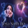 About Tera Sath Ho Song