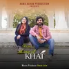 About Theme Of Khat Song