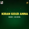 About Kiran Goud Anna Song