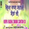 About Kirpa Radha Swami Santan Di Song
