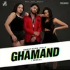 About Ghamand Song